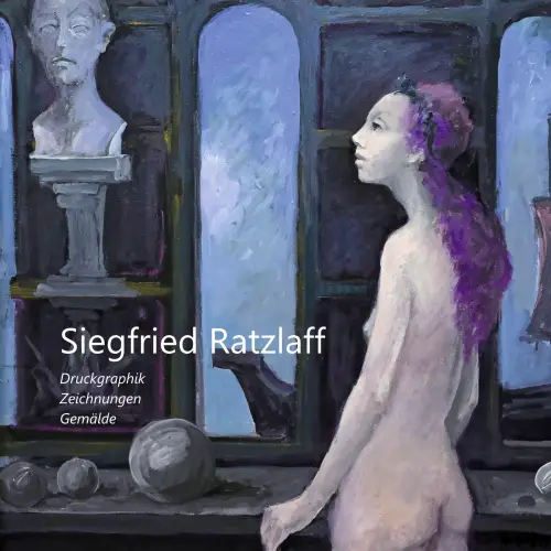 Das Bild zeigt das Titelcover des Katalogs zum Maler Siegfried Ratzlaff der Galerie Koenitz, 2022.